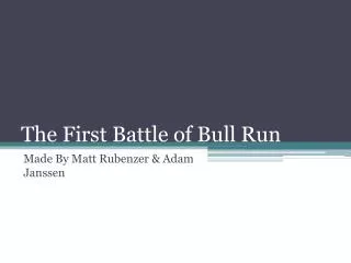 the first battle of bull run