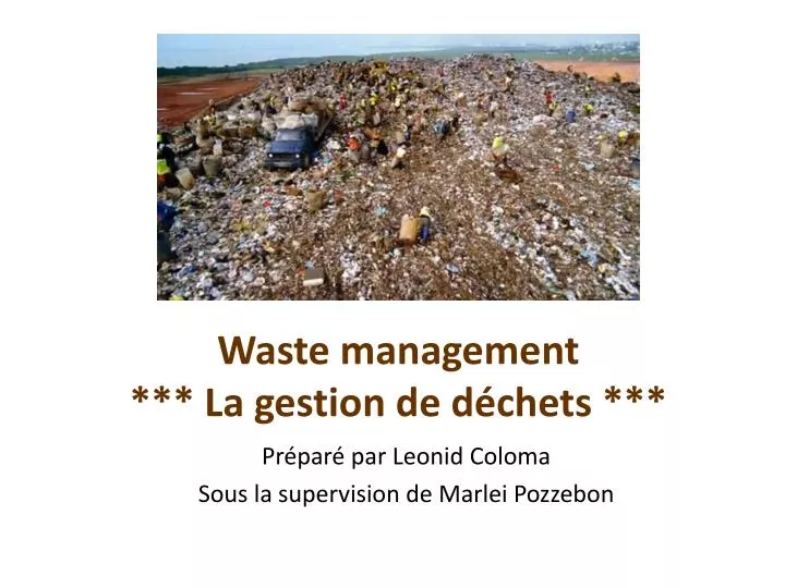 waste management la gestion de d chets