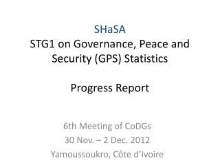 SHaSA STG1 on Governance, Peace and Security (GPS) Statistics Progress Report