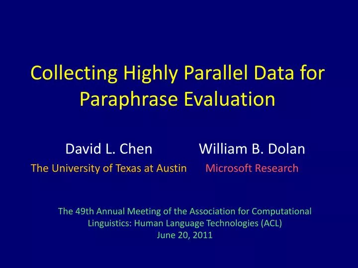 collecting highly parallel data for paraphrase evaluation