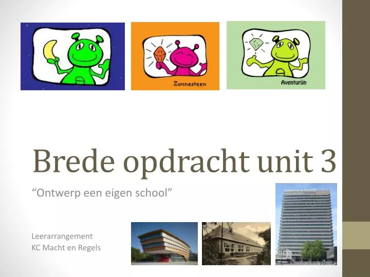 brede opdracht unit 3