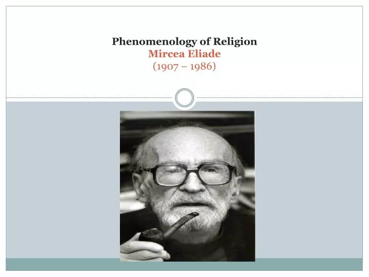 phenomenology of religion mircea eliade 1907 1986