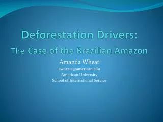 Deforestation Drivers: The Case of the Brazilian Amazon