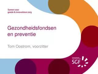 gezondheidsfondsen en preventie