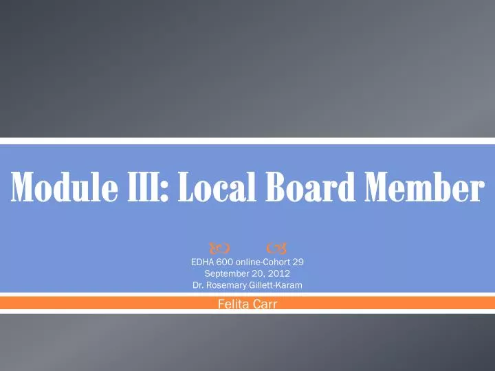 module iii local board member