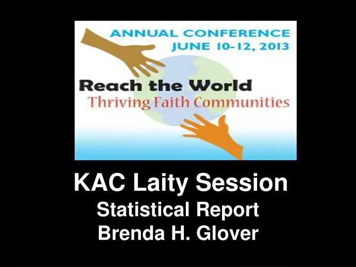 kac laity session statistical report brenda h glover