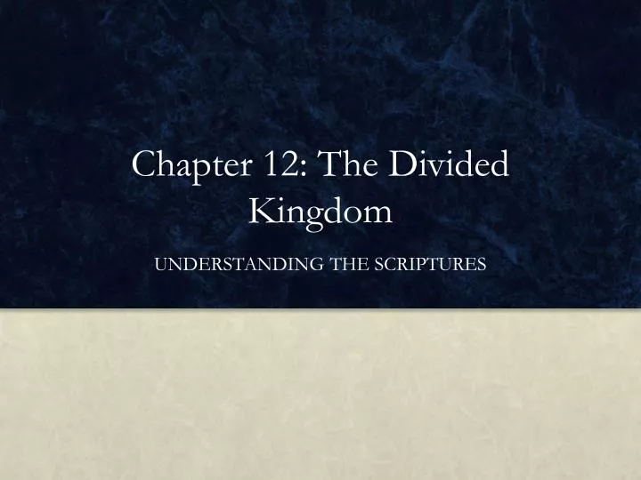 chapter 12 the divided kingdom