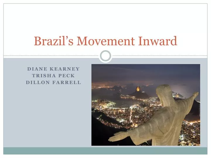 brazil s movement inward