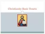 Christianity Basic Tenets - slide 1