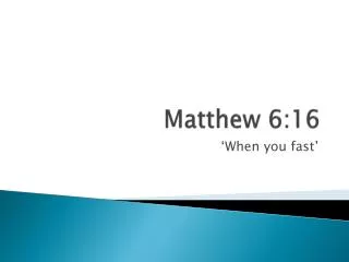 Matthew 6:16