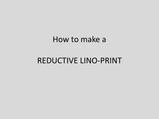 How to make a REDUCTIVE LINO-PRINT