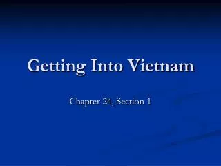 Getting Into Vietnam
