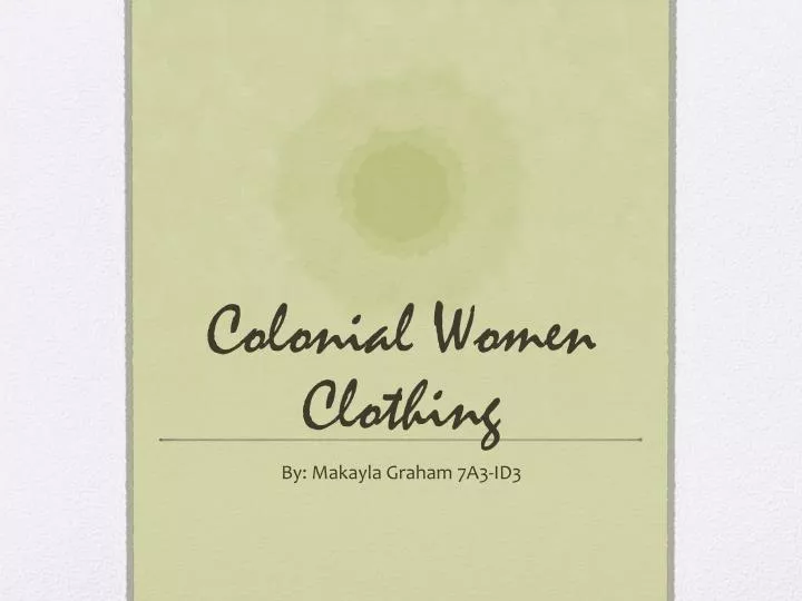 colonial women clothing