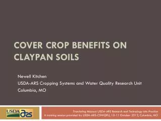 Cover crop benefits on claypan Soils