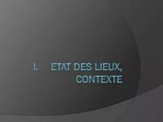etat des lieux contexte