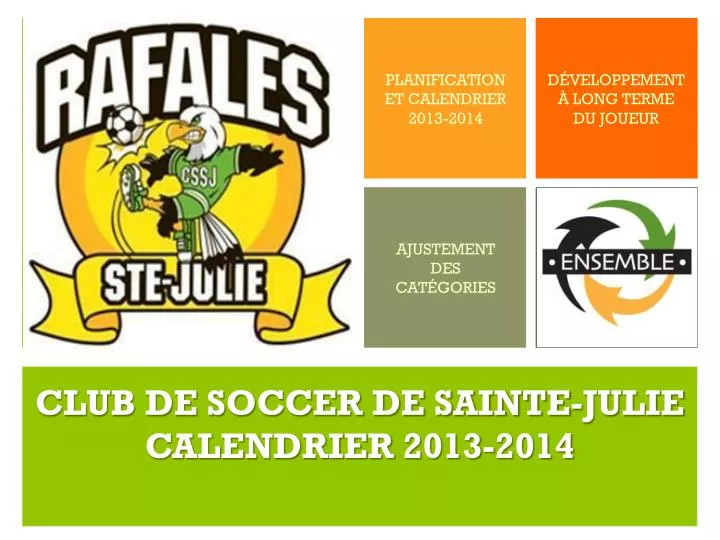 club de soccer de sainte julie calendrier 2013 2014
