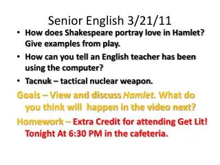 Senior English 3/21/11