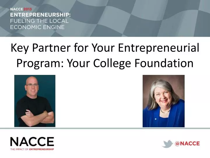 key partner for your entrepreneurial program your college foundation