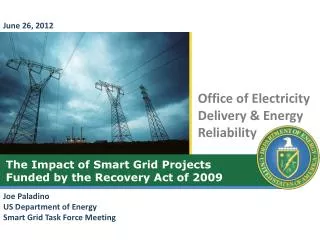 The Impact of Smart Grid Projects Funded by the Recovery Act of 2009