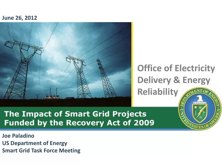 the impact of smart grid projects funded by the recovery act of 2009