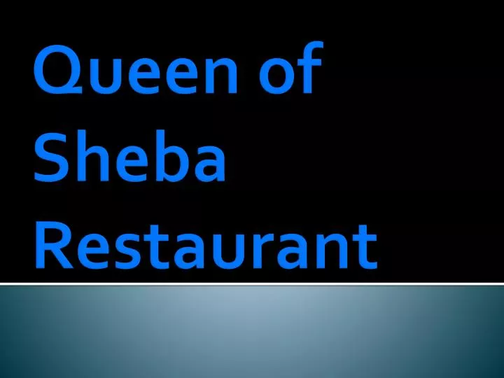 queen of sheba restaurant