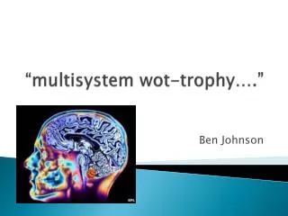 “multisystem wot -trophy….”