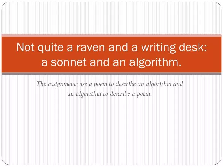 not quite a raven and a writing desk a sonnet and an algorithm