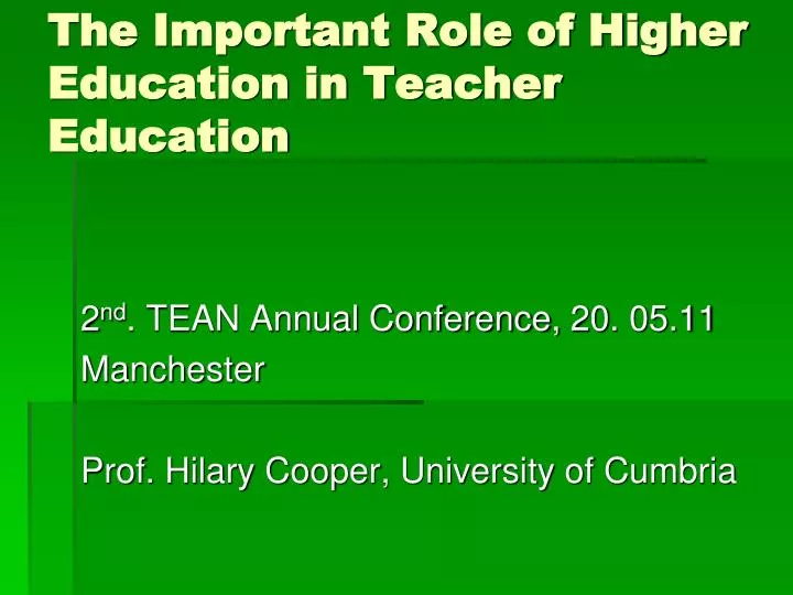 the important role of higher education in teacher education