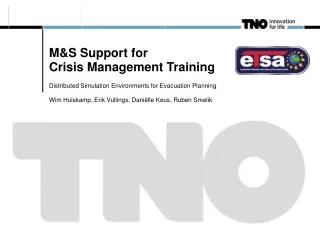 M&amp;S Support for Crisis Management Training