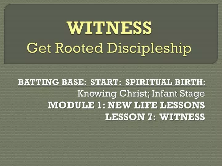 witness get rooted discipleship
