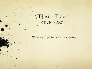 JT-Justin Taylor KINE 3280