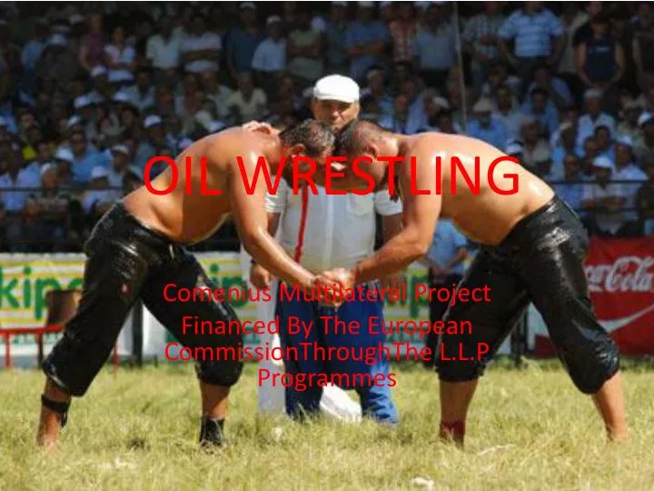 oil wrestling