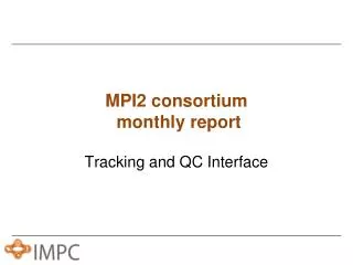MPI2 consortium monthly report