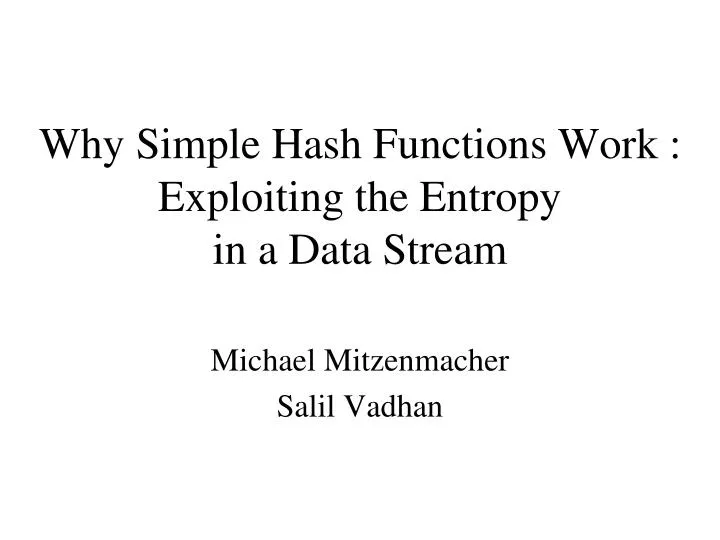 why simple hash functions work exploiting the entropy in a data stream