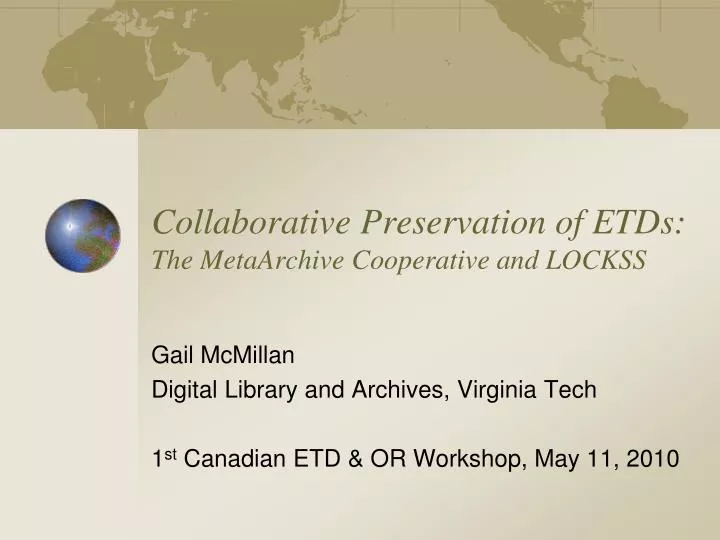 collaborative preservation of etds the metaarchive cooperative and lockss