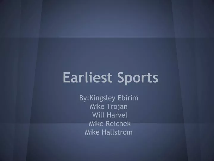 earliest sports