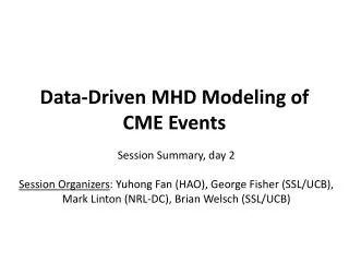 Data-Driven MHD Modeling of CME Events
