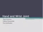 Hand and Wrist Joint - slide 1