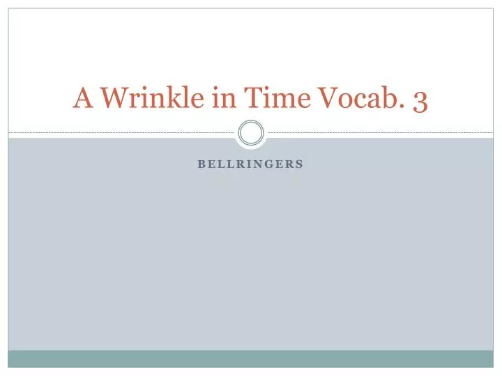 a wrinkle in time vocab 3