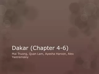 Dakar (Chapter 4-6)