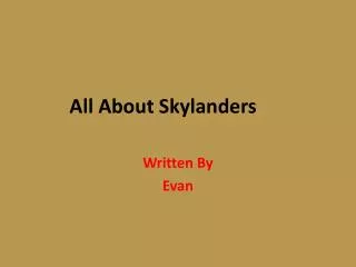 All About Skylanders