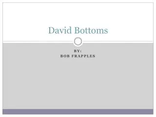 David Bottoms