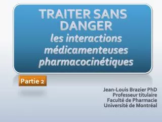 traiter sans danger les interactions m dicamenteuses pharmacocin tiques