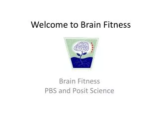 Welcome to Brain Fitness