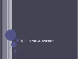 Mechanical energy