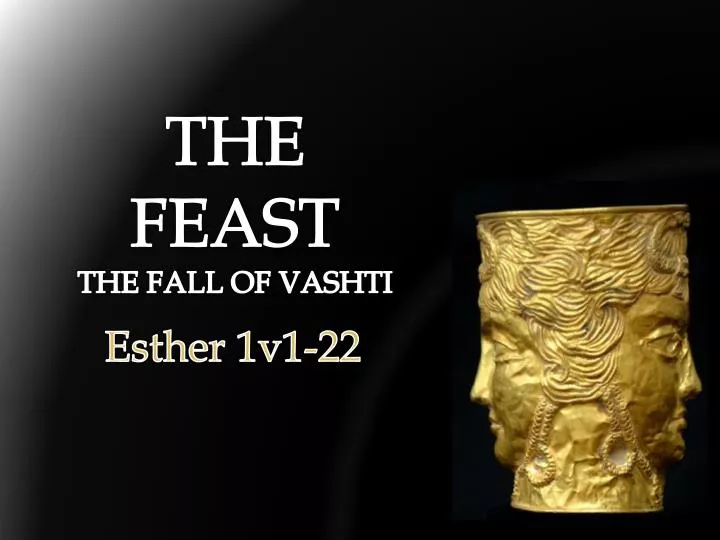 the feast the fall of vashti