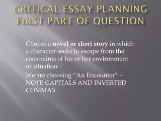 CRITICAL ESSAY PLANNING first part of question