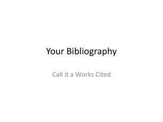 Your Bibliography
