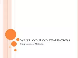 Wrist and Hand Evaluations