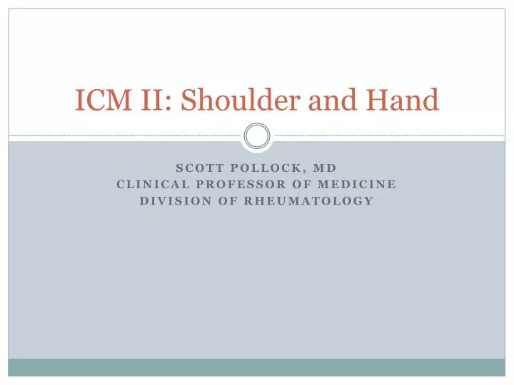 icm ii shoulder and hand